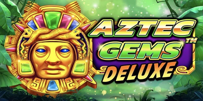 Strategi Cerdas Agar Jackpot Mudah di Slot Aztec Gems Deluxe