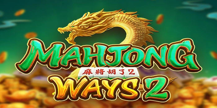 Slot Mahjong Ways 2: Strategi Jitu Raih Kemenangan Besar